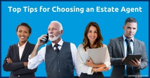 1310 Top Tips for Choosing an Estate Agent