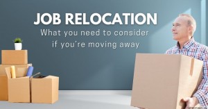 090322 Job Relocation What you need to consider if you’re moving away