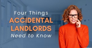 160522 Four Things Accidental Landlords Need to Know