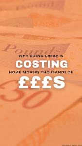 121022 Why Going Cheap is Costing Home Movers Thousands of £££s (Instagram Story)
