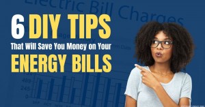 211022 Six DIY Tips That Will Save You Money on Your Energy Bills