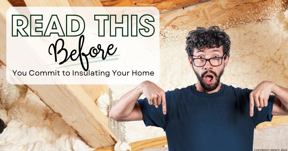 231122 Read This Before You Commit to Insulating Your Home