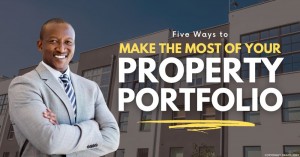 281122 Five Ways to Make the Most of Your Property Portfolio