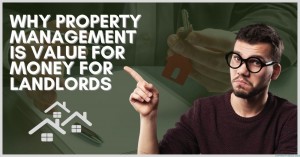 191222 Why Property Management is Value for Money for Landlords