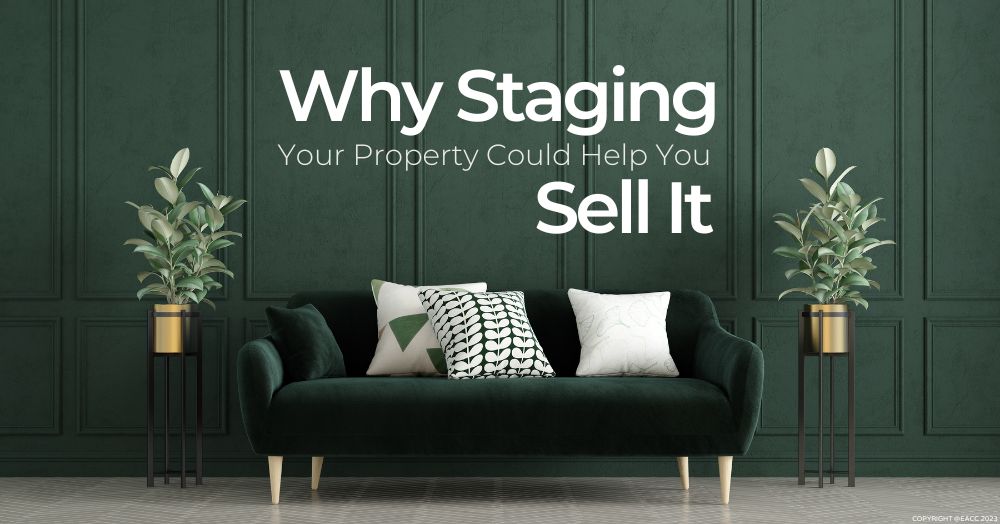 030523 Why Staging Your Property Could Help You Sell It