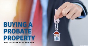 210623 Buying a Probate Property