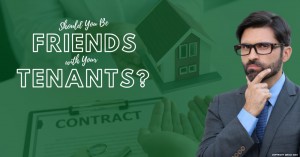 260623 Should You Be Friends with Your Tenants