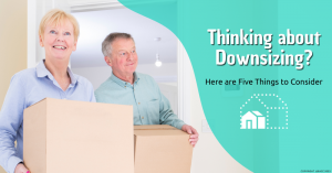 020823 Thinking about Downsizing Here are Five Things to Consider
