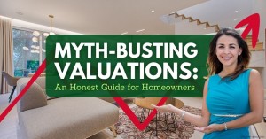 181023 Myth-Busting Valuations An Honest Guide for Homeowners