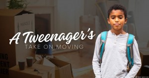 131223 A Tweenager’s Take on Moving