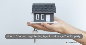 120824 How to Choose a Legit Letting Agent to Manage Your Property