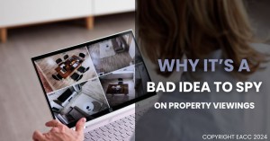 091024 Why It’s a Bad Idea to Spy on Property Viewings