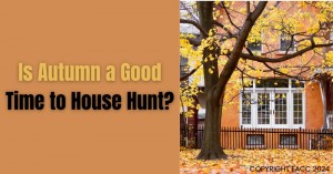 161024 Is Autumn a Good Time to House Hunt